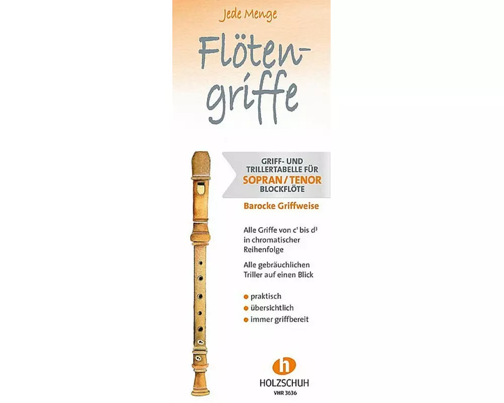 Jede Menge Flötengriffe - Sopran/Tenor (Barocke Griffweise)