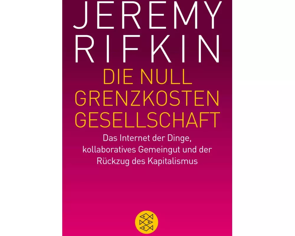 Die Null-Grenzkosten-Gesellschaft