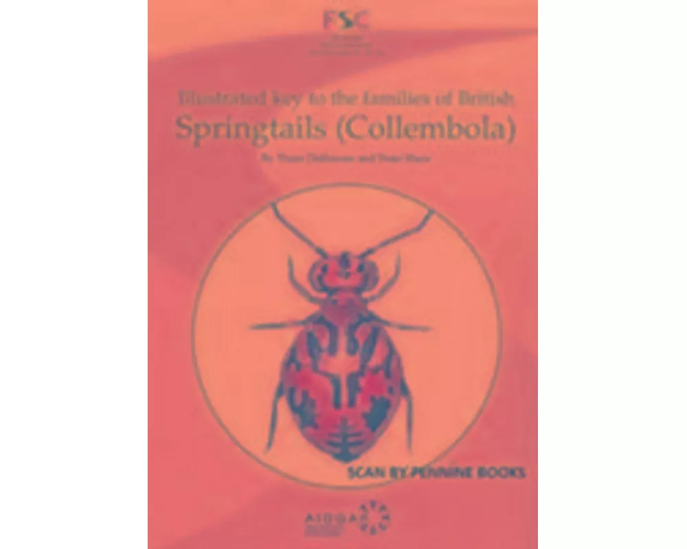 Illustrated Key to the Families of British Springtails (Collembola)