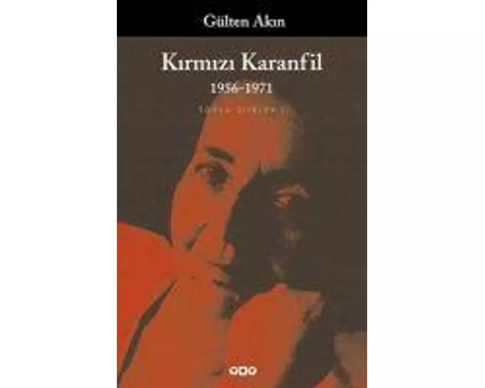 Kirmizi Karanfil 1956 - 1971
