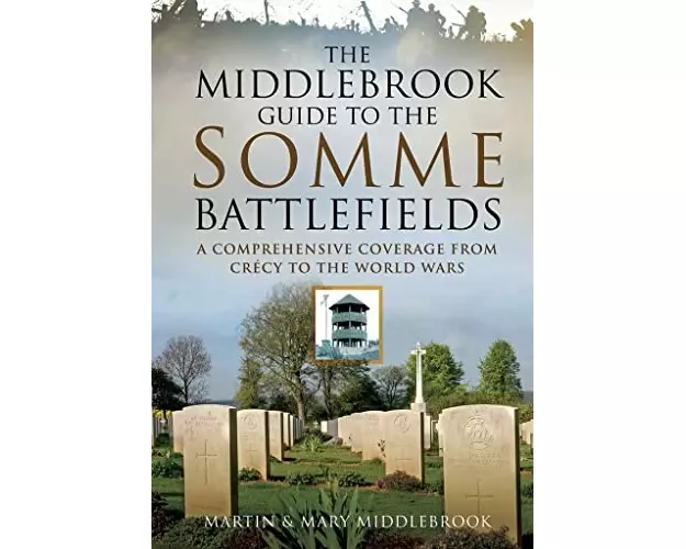 Middlebrook Guide to the Somme Battlefields