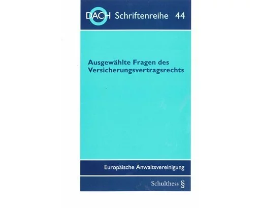 Ausgewählte Fragen des Versicherungsvertragsrechts