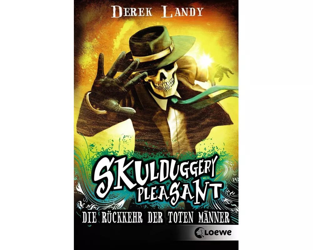 Skulduggery Pleasant (Band 8) - Die Rückkehr der Toten Männer