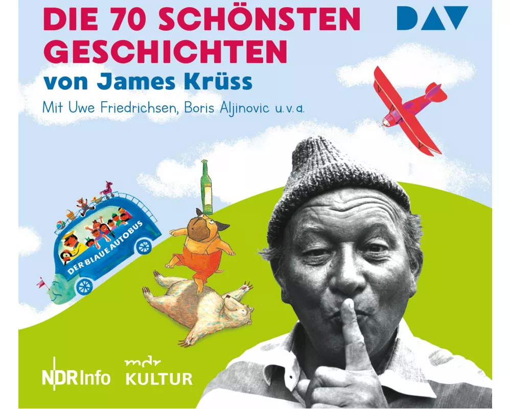 Die 70 schönsten Geschichten von James Krüss