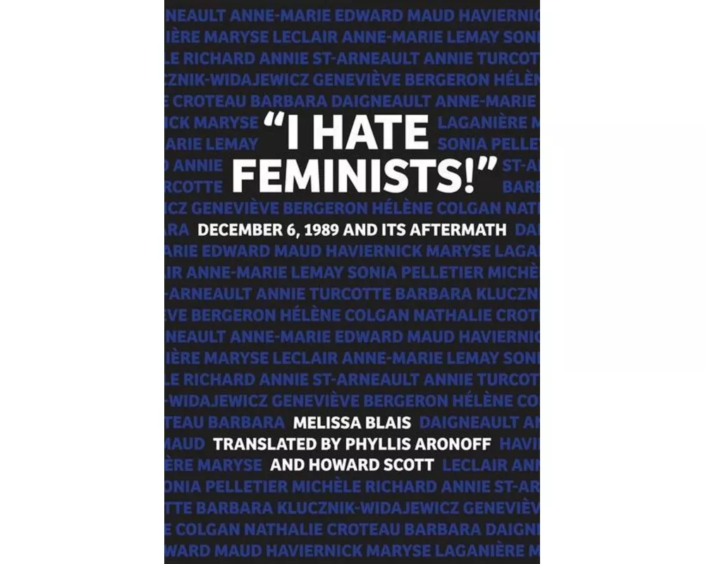 "I Hate Feminists!"