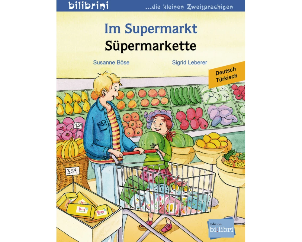 Im Supermarkt. Kinderbuch Deutsch-Türkisch