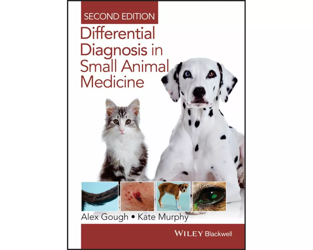 Differential Diagnosis in Small Animal Medicine