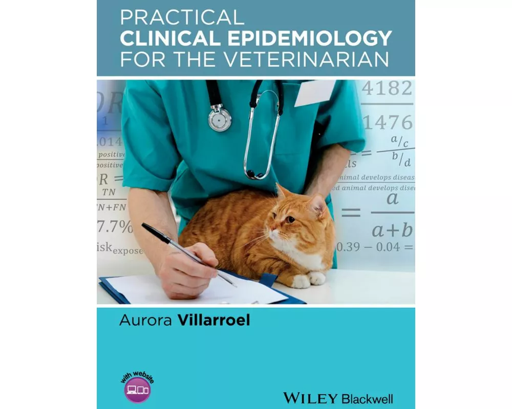 Practical Clinical Epidemiology for the Veterinarian