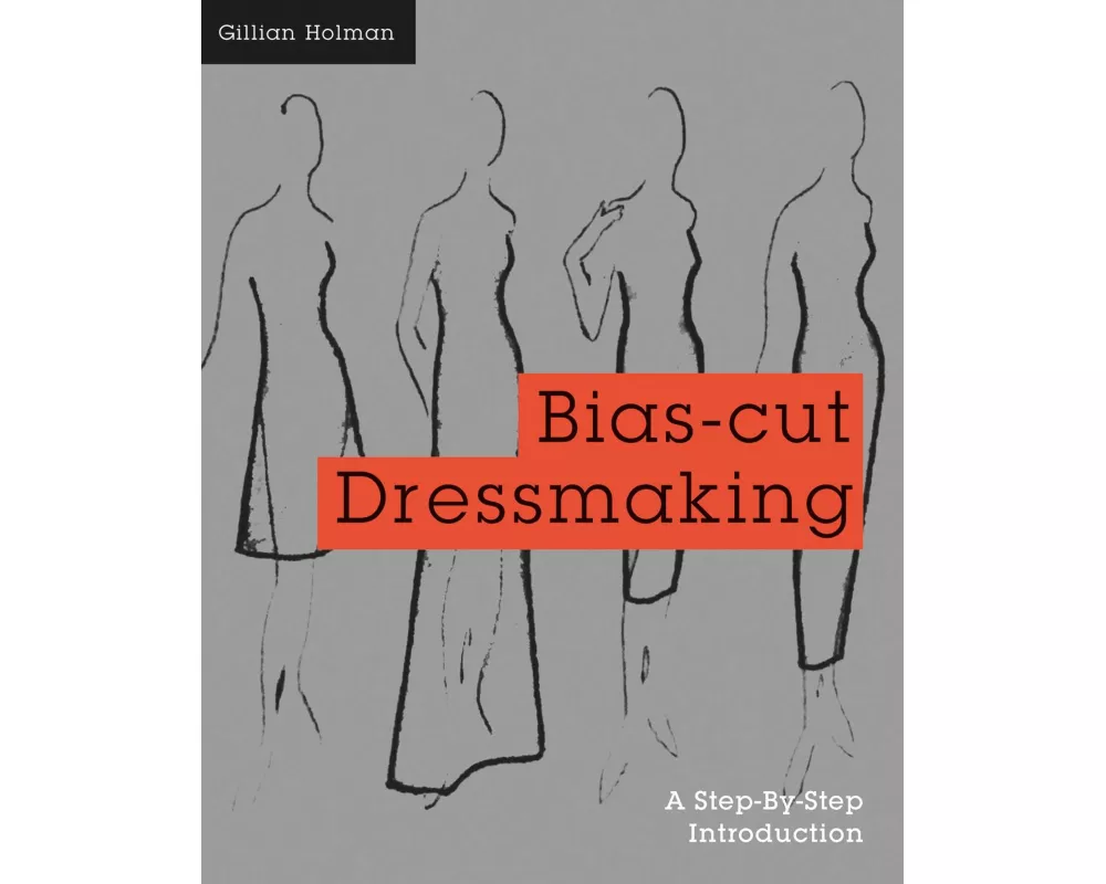 Bias-Cut Dressmaking