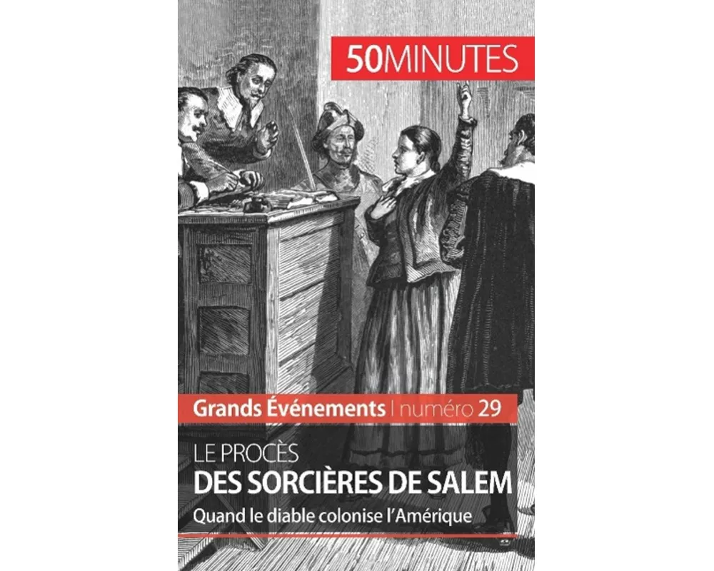 Le procès des sorcières de Salem