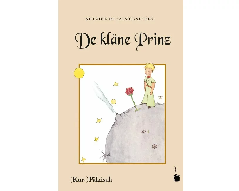 Der kleine Prinz. De kläne Prinz. Mit Bilder, wo de Saint-Exupéry selwer gemolt hot