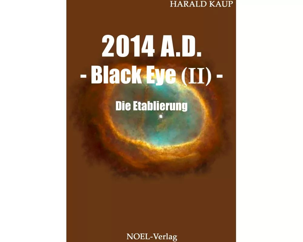 2014 A.D. - Black eye (Band II) -
