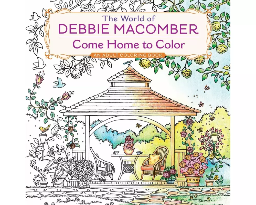 The World of Debbie Macomber: Come Home to Color
