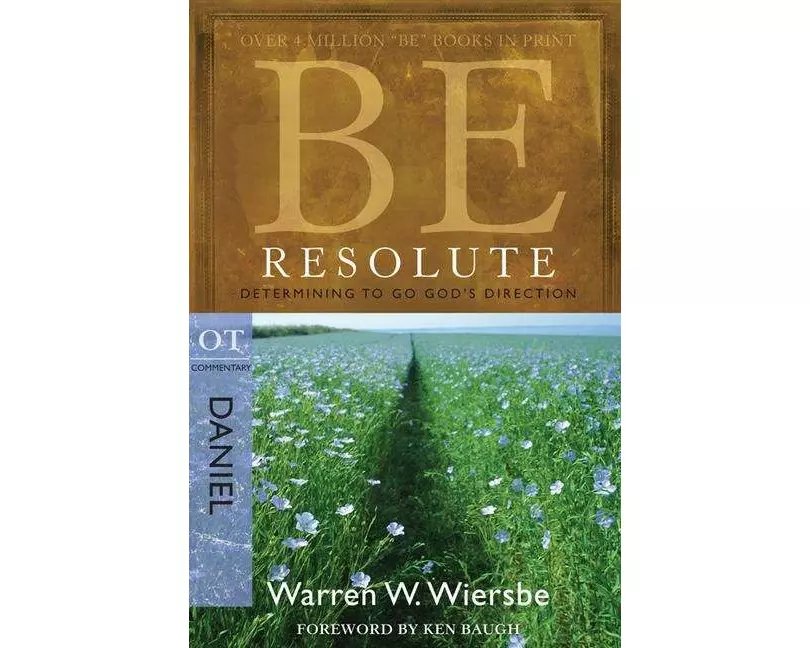 Be Resolute - Daniel