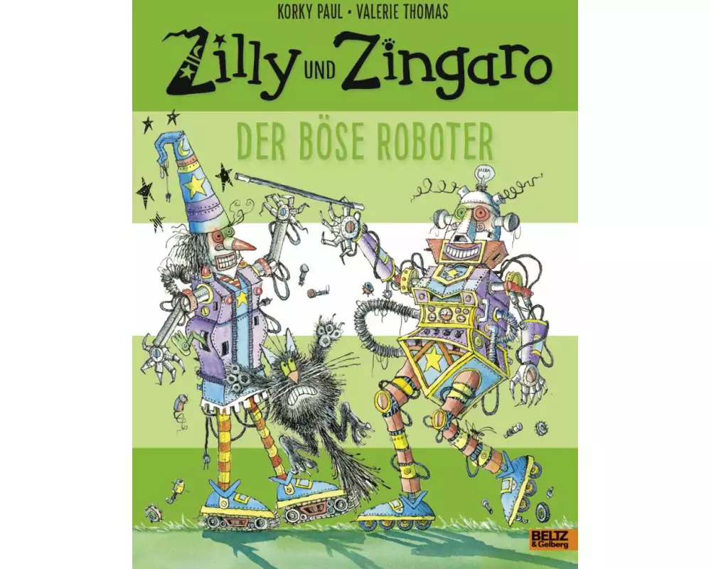 Zilly und Zingaro. Der böse Roboter