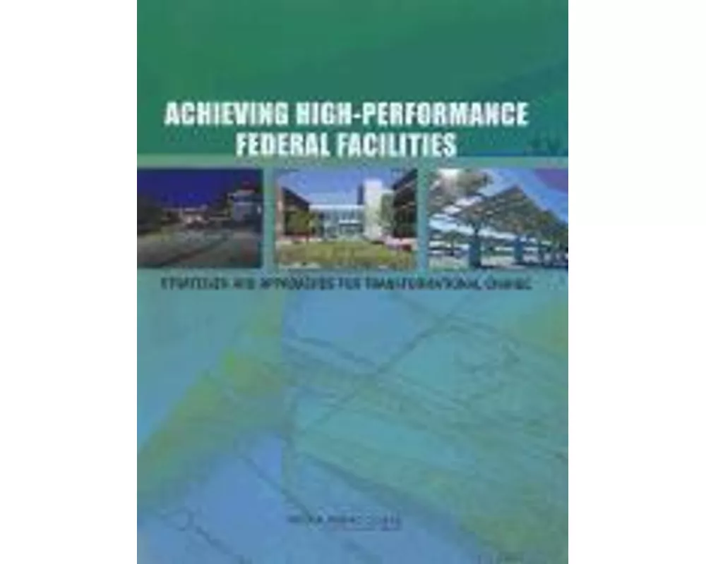 Achieving High-Performance Federal Facilities