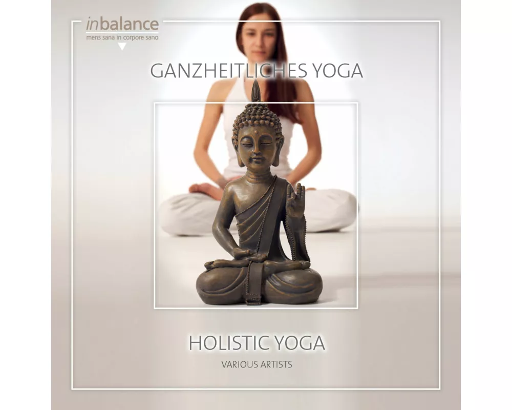 Ganzheitliches Yoga/Holistic Yoga