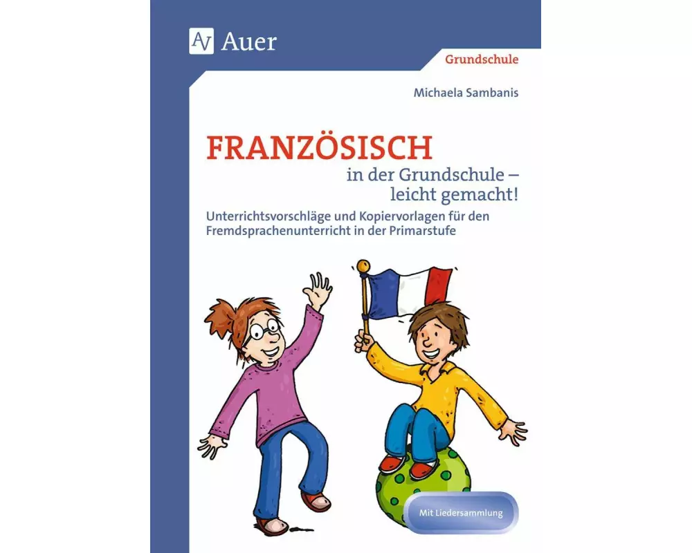 Französisch in der Grundschule - leicht gemacht