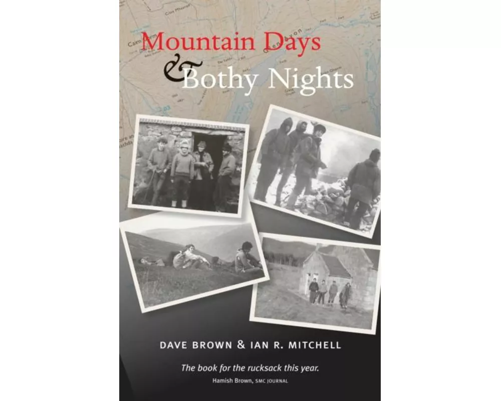 Mountain Days & Bothy Nights