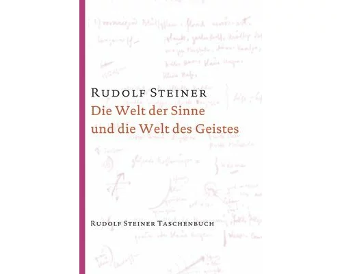 Die Welt der Sinne und die Welt des Geistes