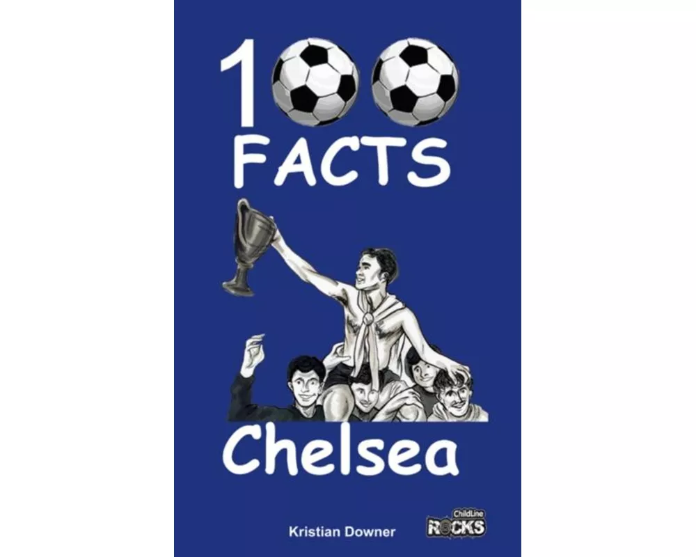 Chelsea - 100 Facts
