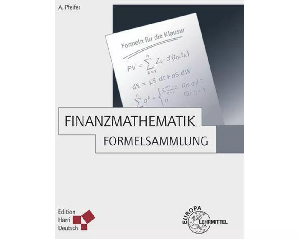 Finanzmathematik - Formelsammlung