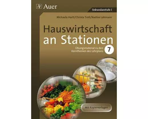 Hauswirtschaft an Stationen Klasse 7