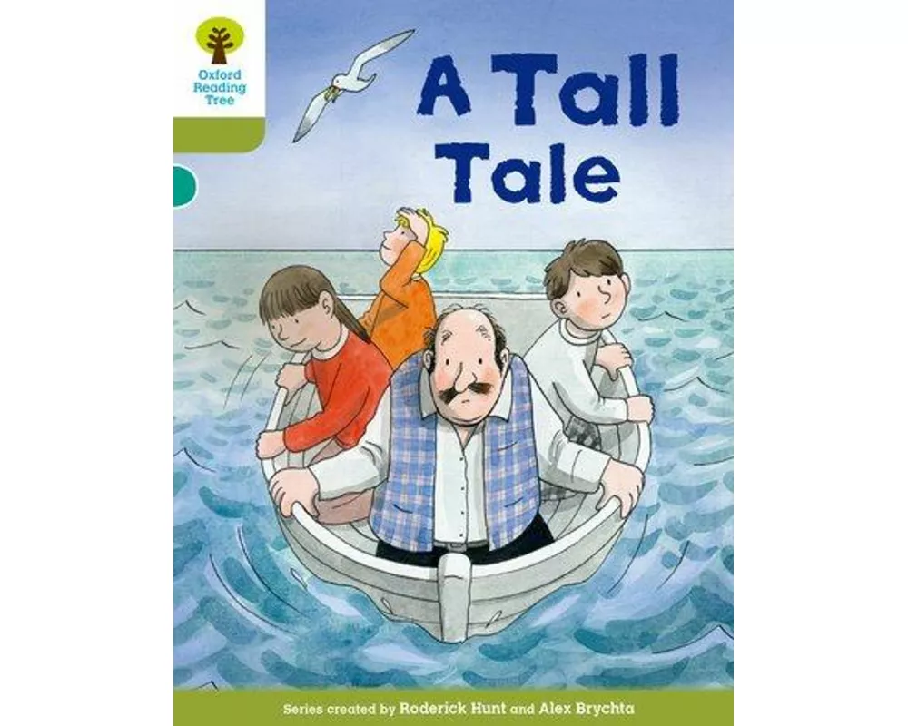 Oxford Reading Tree Biff, Chip and Kipper Stories Decode and Develop: Level 7: A Tall Tale