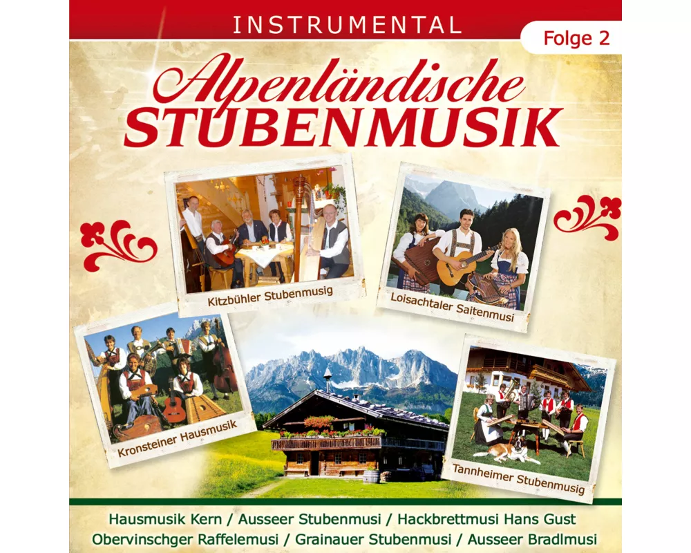 Alpenländische Stubenmusik-Folge 2 Instrumental