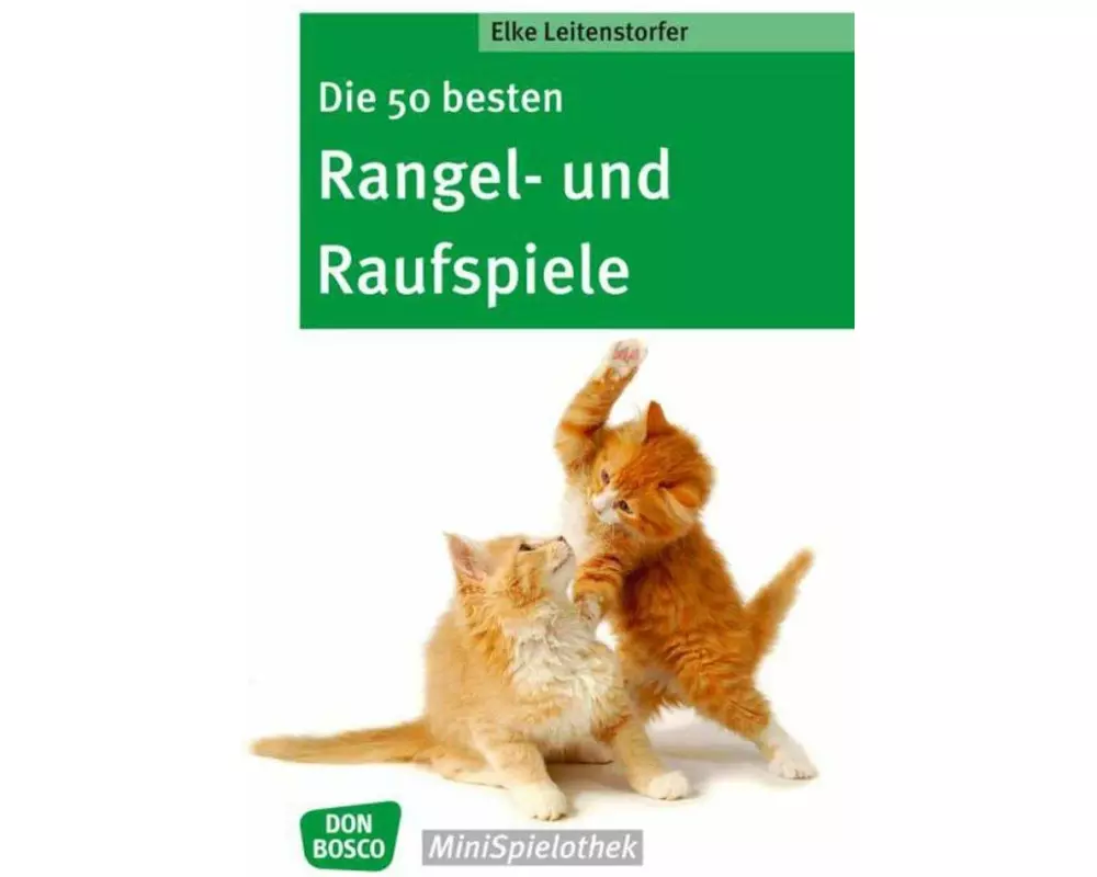 Die 50 besten Rangel- und Raufspiele