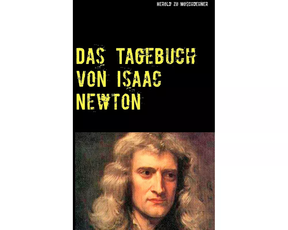 Das Tagebuch von Isaac Newton