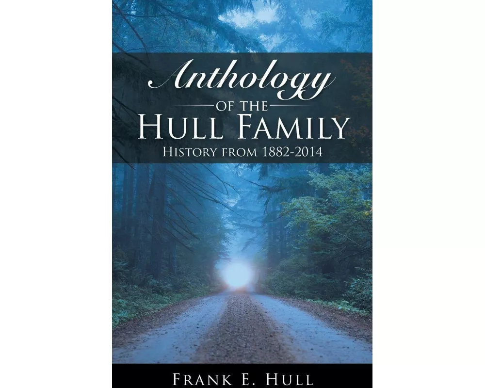 Anthology of the Hull Family