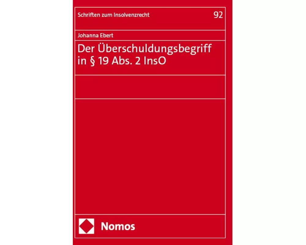 Der Überschuldungsbegriff in § 19 Abs. 2 InsO