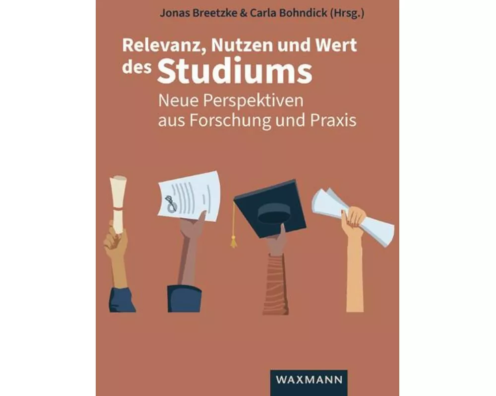 Relevanz, Nutzen und Wert des Studiums
