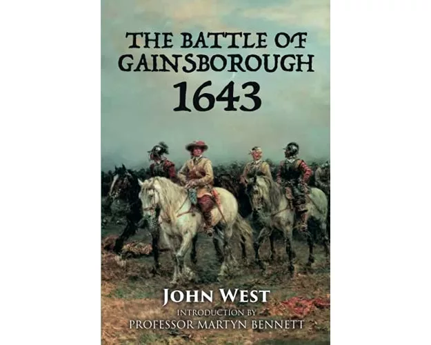 The Battle of Gainsborough - 1643