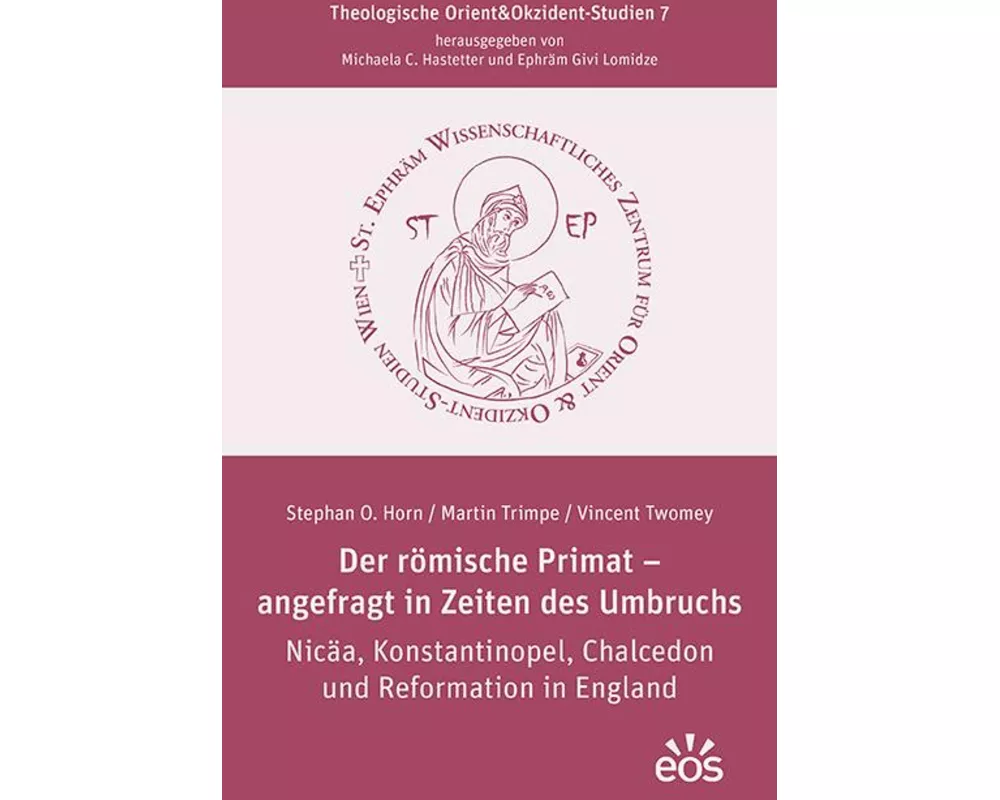 Der römische Primat - angefragt in Zeiten des Umbruchs