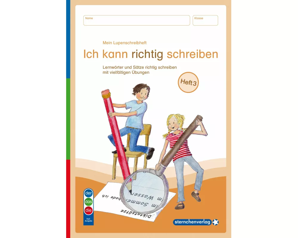 Mein Lupenschreibheft 3 - Ich kann richtig schreiben - Ausgabe mit Artikelkennzeichnung (DaZ)