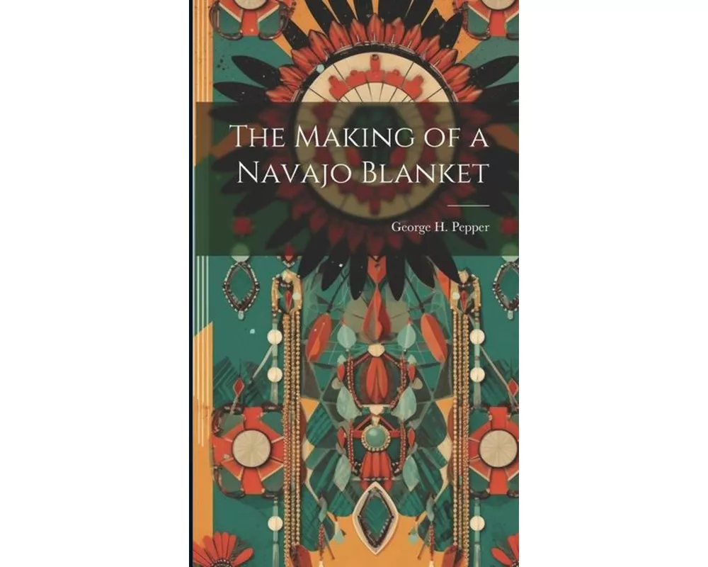 The Making of a Navajo Blanket