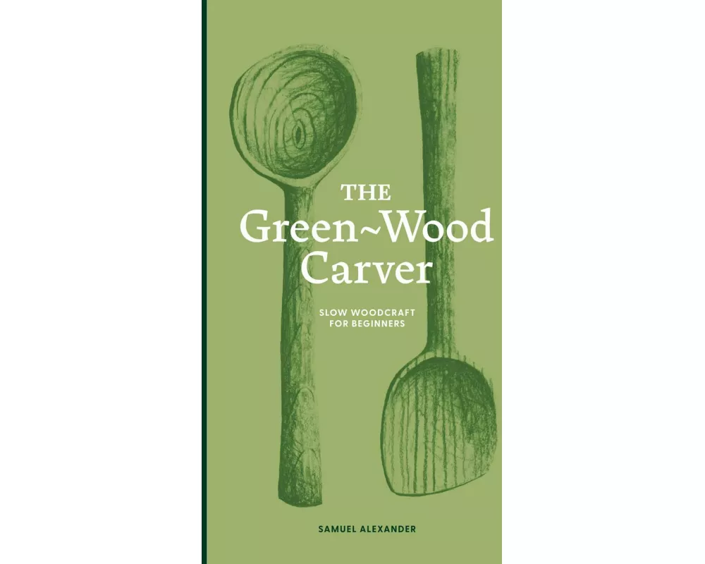 The Green-Wood Carver