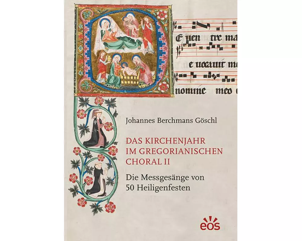 Das Kirchenjahr im Gregorianischen Choral II