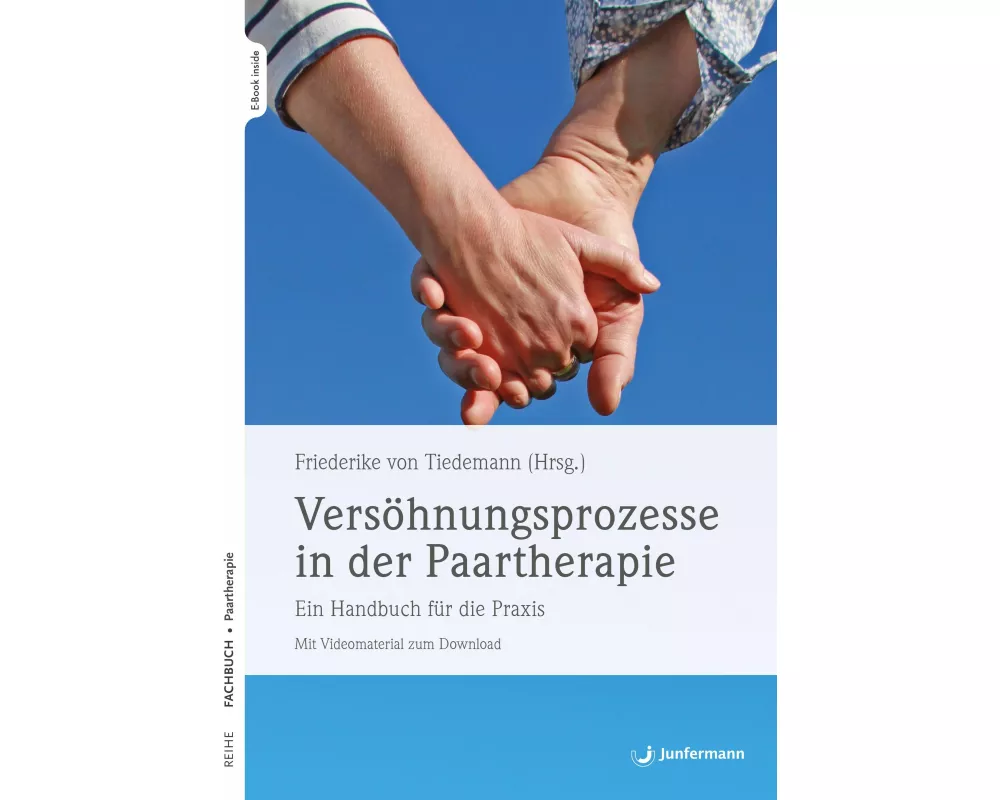 Versöhnungsprozesse in der Paartherapie
