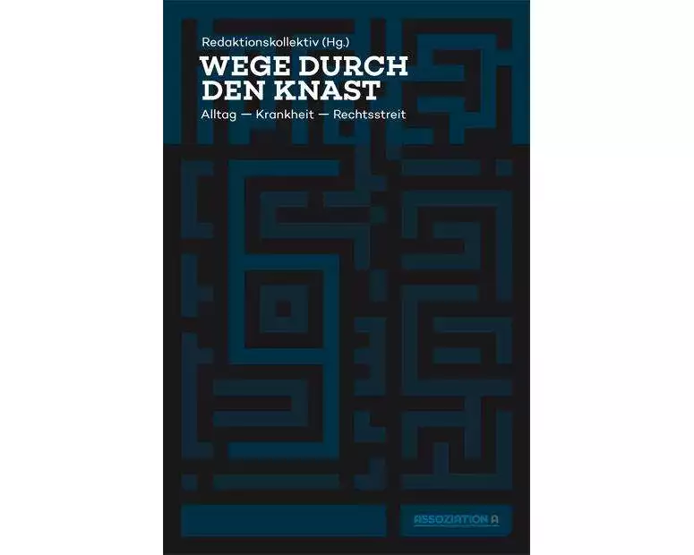 Wege durch den Knast