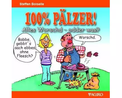 100% PÄLZER! Alles Worsch - odder was?