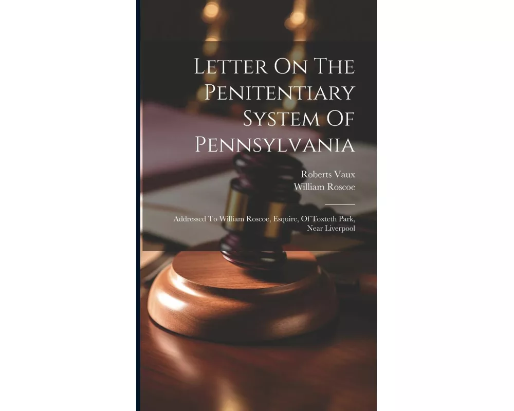 Letter On The Penitentiary System Of Pennsylvania