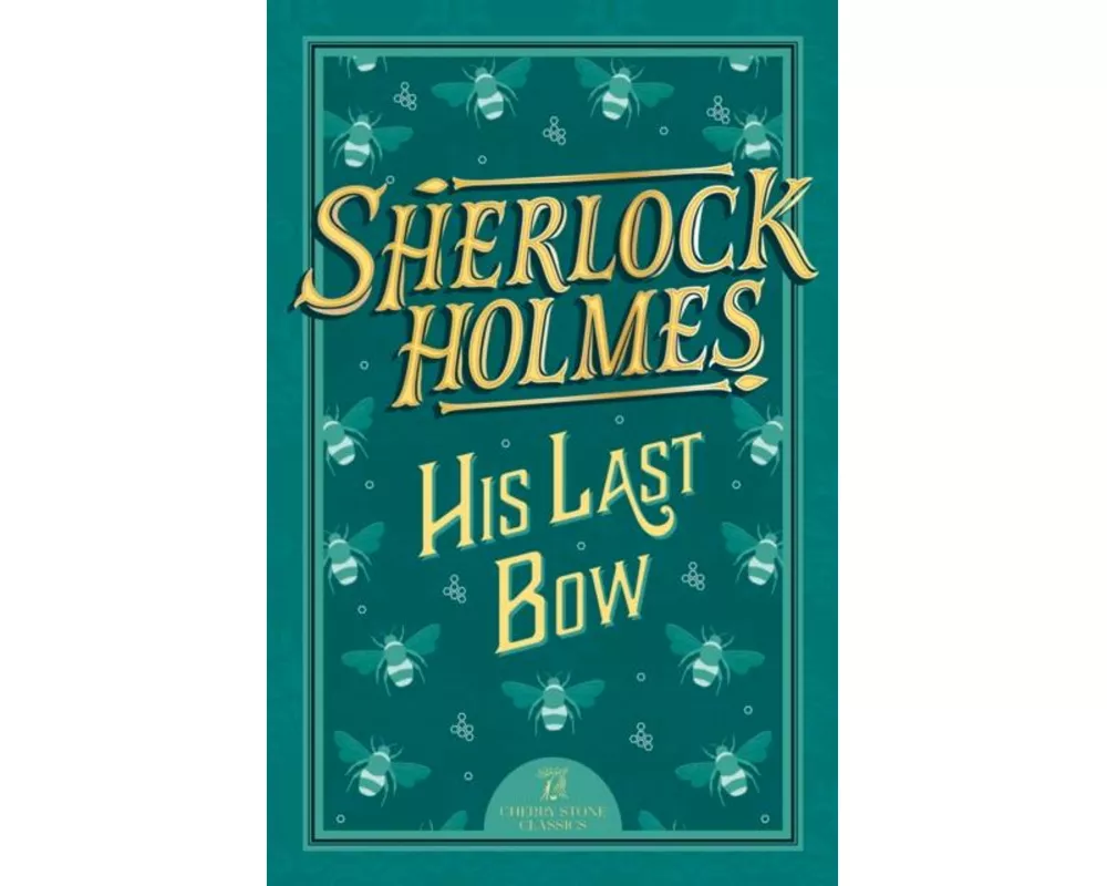 Sherlock Holmes: His Last Bow