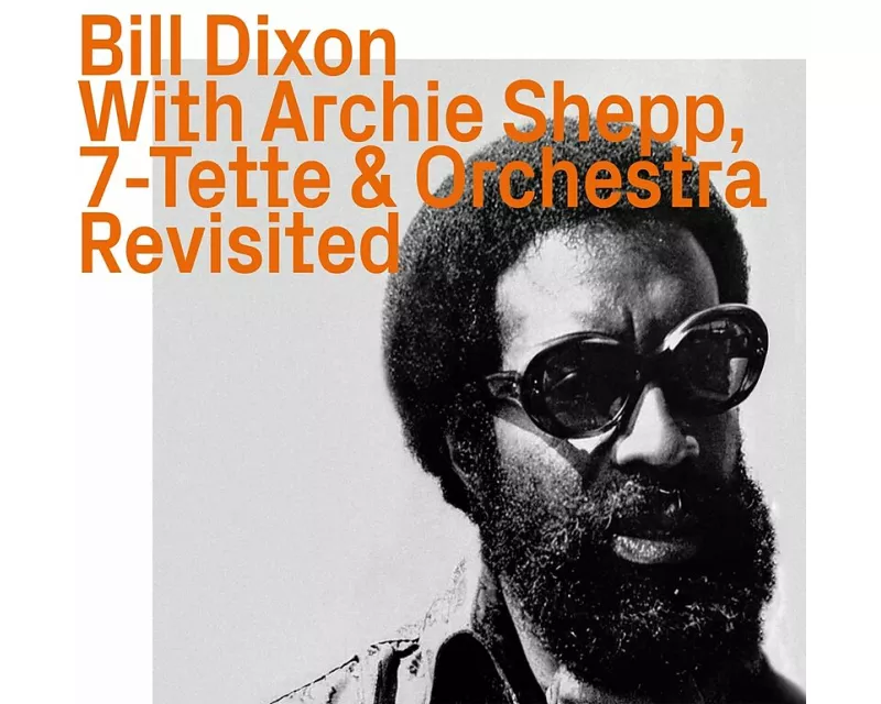 With Archie Shepp,7-Tette & Orchestra,revisited