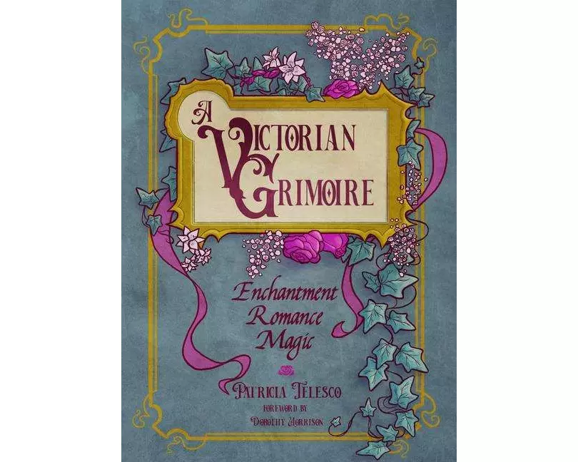 A Victorian Grimoire