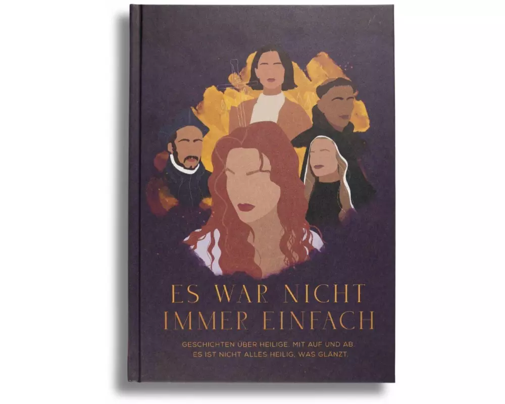 Es war nicht immer einfach