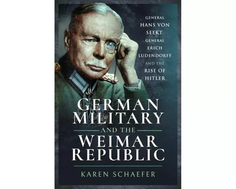 German Military and the Weimar Republic
