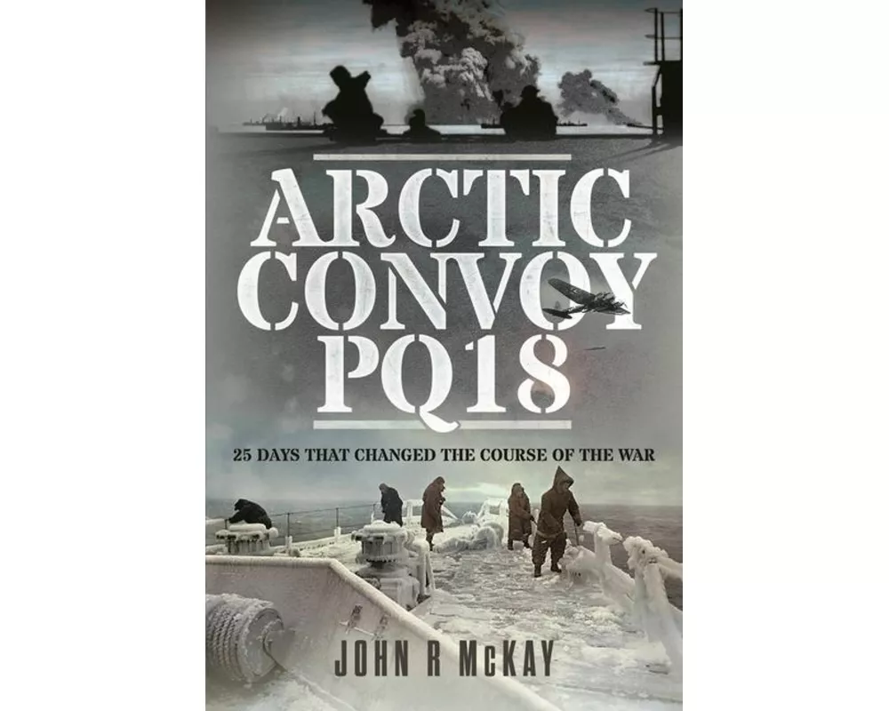 Arctic Convoy PQ18